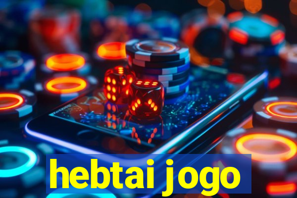 hebtai jogo